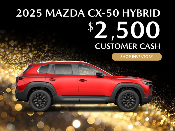 CX-50 Hybrid Customer Cash